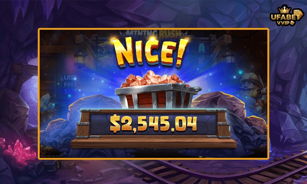 ภาพตัวอย่าง-Nice-ในเกมส์--Mining-Rush-Pragmatic-Play